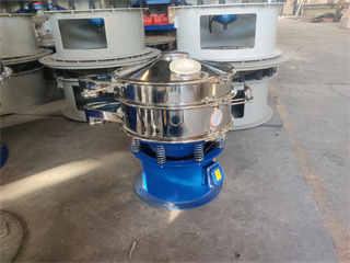 Made In China Half Stevia Sugar Mix Low Lipoprotein Powder Round Vibrating Screen Sieve Machine /vibrating sieve for grain/Circular Vibrating Screen Separator